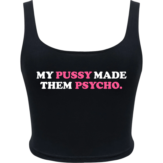 Made Them Psycho - Black Tank