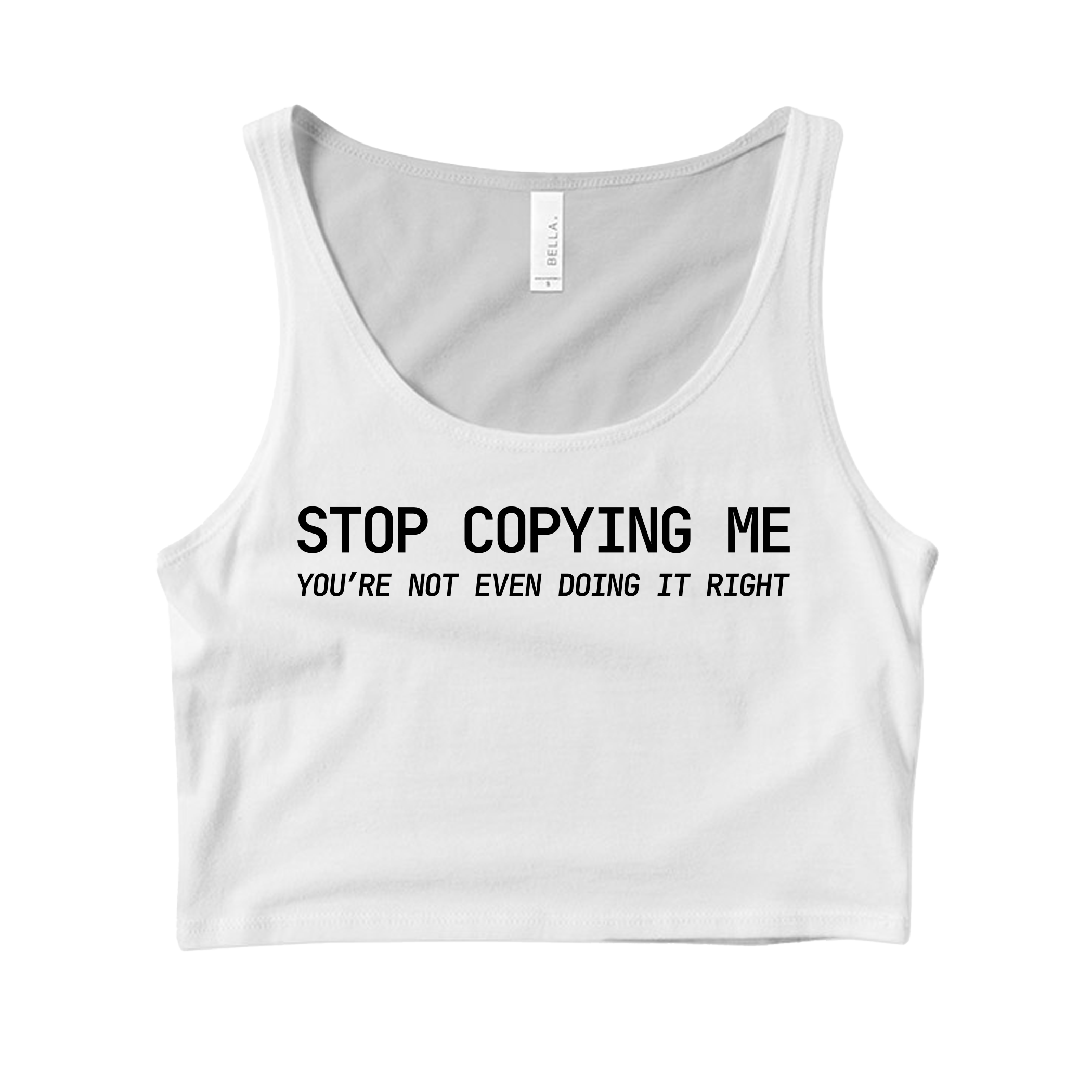 Stop Copying Me - White Tank